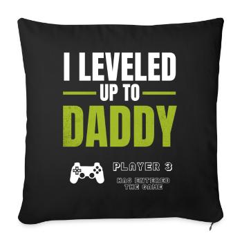 Level Up Daddy – Gamer Väter Design - Sofa pillowcase 17,3'' x 17,3'' (45 x 45 cm) - black - Front