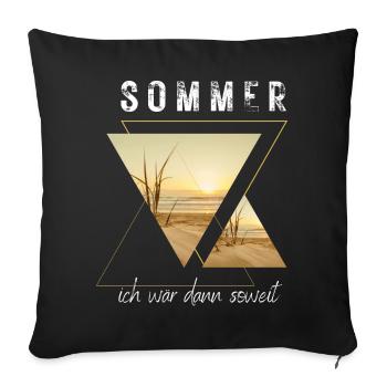 SOMMER ich bin dann soweit - HELLO SUMMER - Sofakissenbezug 45 x 45 cm - Schwarz - Vorne