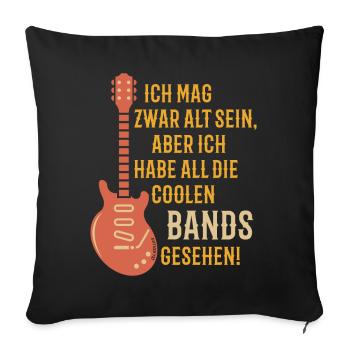 Ich Habe All Die Coolen Bands Gesehen! (PNG / 3C) - Sofakissenbezug 45 x 45 cm - Schwarz - Vorne