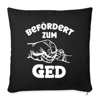 Befördert zum Ged Wöd Gedi Patenonkel Österreich - Sofakissenbezug 45 x 45 cm - Schwarz - Vorne