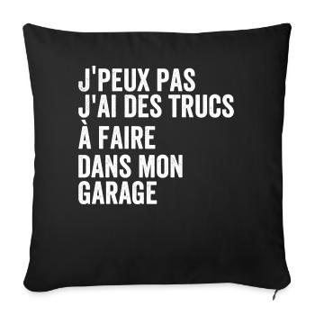 I Have Stuff To Do In My DIY Garage - Sofa pillowcase 17,3'' x 17,3'' (45 x 45 cm) - black - Front