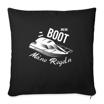 Mein Boot meine Regeln Motorboot - Sofakissenbezug 45 x 45 cm - Schwarz - Vorne