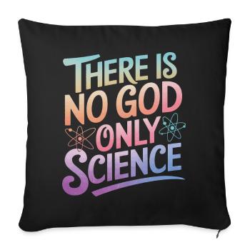 Atheism, Atheist, Anti-Religion, Agnostic - Sofa pillowcase 17,3'' x 17,3'' (45 x 45 cm) - black - Front