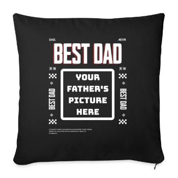 Best Dad for ever - customisable - Sofa pillowcase 17,3'' x 17,3'' (45 x 45 cm) - black - Front