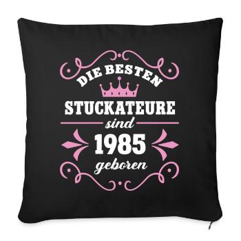 Plasterer Birthday 1985 Year of Plastering - Sofa pillowcase 17,3'' x 17,3'' (45 x 45 cm) - black - Front