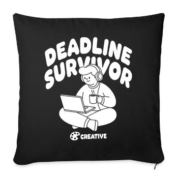 Deadline Survivor: Creative Survivalist - Sofa pillowcase 17,3'' x 17,3'' (45 x 45 cm) - black - Front