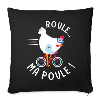 Roule Ma Poule – Humour Cycliste Vélo Homme Gift - Sofa pillowcase 17,3'' x 17,3'' (45 x 45 cm) - black - Front