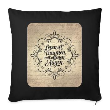 Lesen ist Träumen mit offenen Augen – Vintage - Sofakissenbezug 45 x 45 cm - Schwarz - Vorne