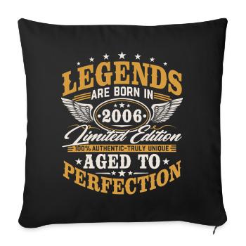 2006 Jahrgang geboren Geburtstag Geschenk Retro - Sofakissenbezug 45 x 45 cm - Schwarz - Vorne