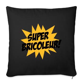 Super Bricoleur ! - Housse de coussin décorative 45 x 45 cm - noir - Devant