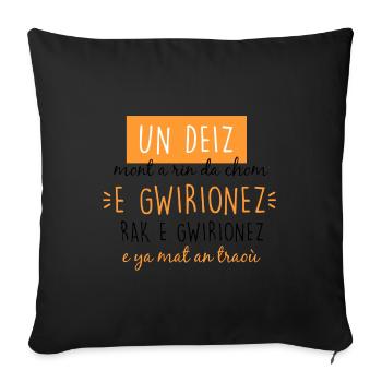 Bretagne - Un deiz mont a rin da chom e Gwirionez - Housse de coussin décorative 45 x 45 cm - noir - Devant