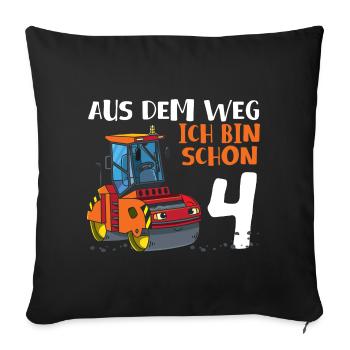 4. Geburtstag Straßenwalze Geburtstag 4 Jahre - Sofakissenbezug 45 x 45 cm - Schwarz - Vorne