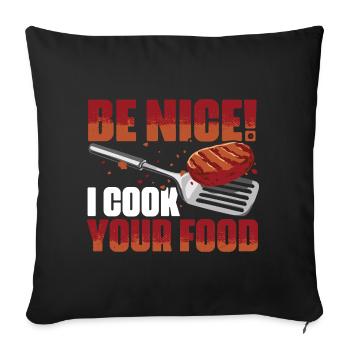Sois gentil je cuisine ta nourriture Drôle de cuisine - Housse de coussin décorative 45 x 45 cm - noir - Devant