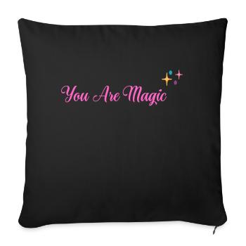 You Are Magic - Sofa pillowcase 17,3'' x 17,3'' (45 x 45 cm) - black - Front