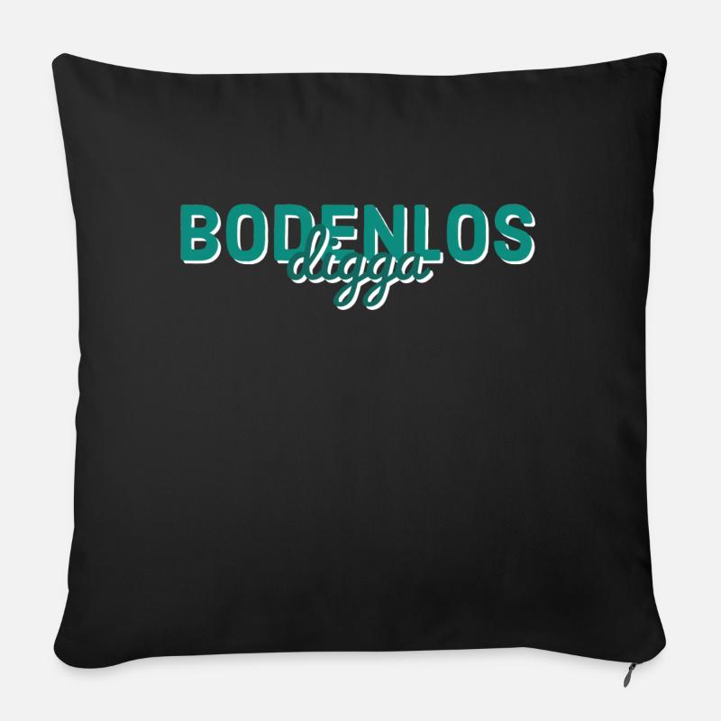 Bodenlos digga - Sofakissenbezug 45 x 45 cm - Schwarz
