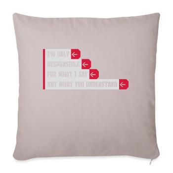 ce que je dis citation - Housse de coussin décorative 45 x 45 cm - taupe clair - Devant