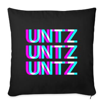 Untz Untz Techno Rave Club Electro Musik Raver - Sofakissenbezug 45 x 45 cm - Schwarz - Vorne