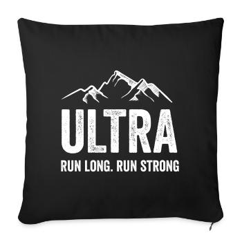 Ultra Running - Run Long. Run Strong. - Sofa pillowcase 17,3'' x 17,3'' (45 x 45 cm) - black - Front