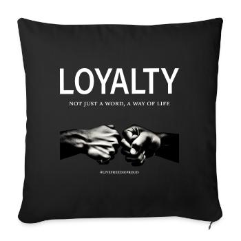 LA LOYAUTÉ N’EST PAS SEULEMENT UN MOT UN MODE DE VIE - Housse de coussin décorative 45 x 45 cm - noir - Devant
