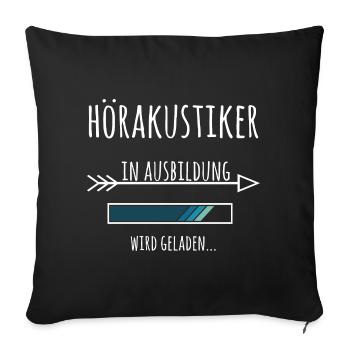 Hörakustiker Ausbildung Beruf Geschenk - Sofakissenbezug 45 x 45 cm - Schwarz - Vorne