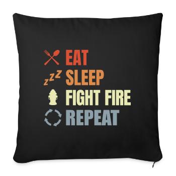 Eat Sleep Fight Fire Repeat - Sofakissenbezug 45 x 45 cm - Schwarz - Vorne