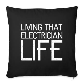 Living that electrician life funny - Housse de coussin décorative 45 x 45 cm - noir - Devant