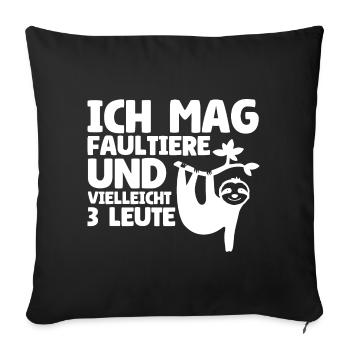 I like sloths and maybe 3 people - Sofa pillowcase 17,3'' x 17,3'' (45 x 45 cm) - black - Front