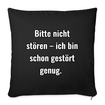 Bitte nicht stören... - Sofakissenbezug 45 x 45 cm - Schwarz - Vorne