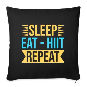 Fanatiques de fitness Dormir Manger Hiit Répéter - Housse de coussin décorative 45 x 45 cm - noir - Devant