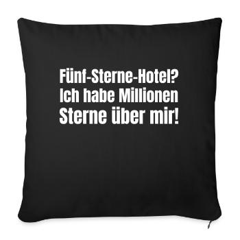 Hôtel cinq étoiles ? J’ai des millions de stars ! - Housse de coussin décorative 45 x 45 cm - noir - Devant