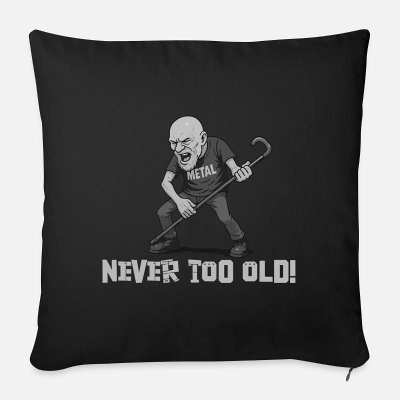 Never too old – (Metal-Opa) - Sofakissenbezug 45 x 45 cm - Schwarz