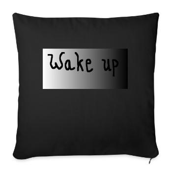 Wake up- schwarz weiß grau - Sofakissenbezug 45 x 45 cm - Schwarz - Vorne