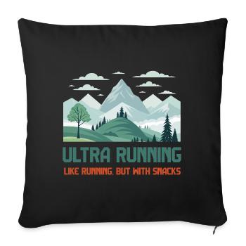 Ultra Running, Like Running But With Snacks - Sofa pillowcase 17,3'' x 17,3'' (45 x 45 cm) - black - Front