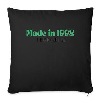 Made in 1992 - Perfektion seit Tag 1 - Sofakissenbezug 45 x 45 cm - Schwarz - Vorne