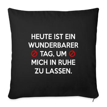 TODAY IS A WONDERFUL DAY TO REST IN PEACE. - Sofa pillowcase 17,3'' x 17,3'' (45 x 45 cm) - black - Front