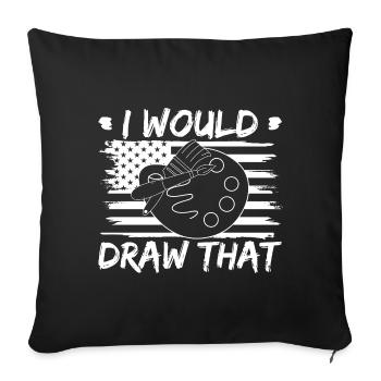 Funny Art Painter I'd Rather Be Painting Drawing - Sofa pillowcase 17,3'' x 17,3'' (45 x 45 cm) - black - Front