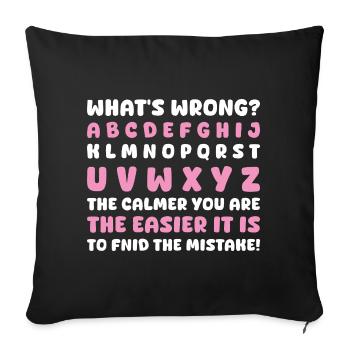 What's Wrong Funny teacher classroom - Sofa pillowcase 17,3'' x 17,3'' (45 x 45 cm) - black - Front