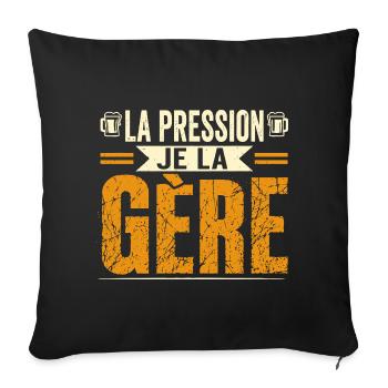 La pression je la gère - Housse de coussin décorative 45 x 45 cm - noir - Devant