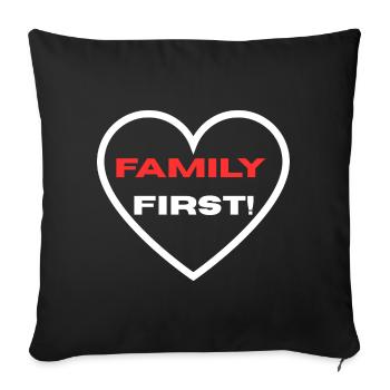 Family First! – Heart - Sofa pillowcase 17,3'' x 17,3'' (45 x 45 cm) - black - Front