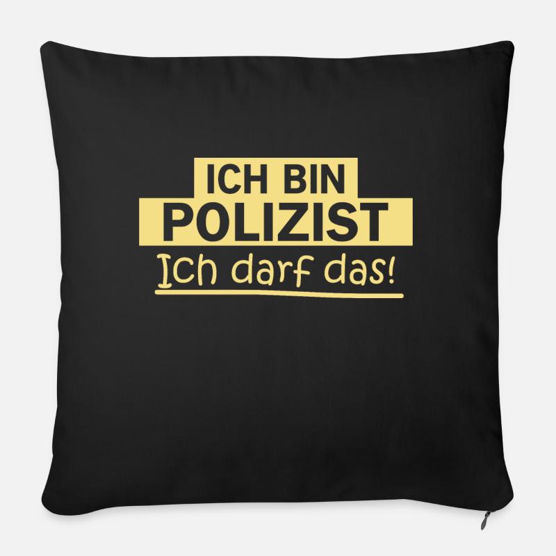 Polizei Geschenkidee Bulle lustig Spruch Polizei - Sofakissenbezug 45 x 45 cm - Schwarz