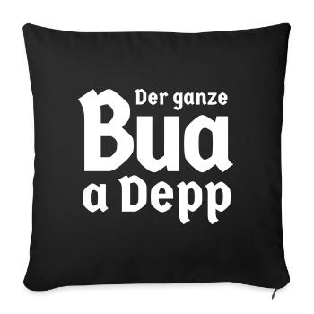 Bavarian Bavarian Bavarians Sayings Son Whole Bua Depp - Sofa pillowcase 17,3'' x 17,3'' (45 x 45 cm) - black - Front