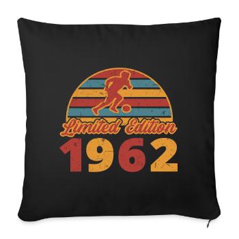 Football Football Player Sports Birthday 1962 - Sofa pillowcase 17,3'' x 17,3'' (45 x 45 cm) - black - Front