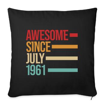 Geburstag Génial depuis juillet 1961 - Housse de coussin décorative 45 x 45 cm - noir - Devant