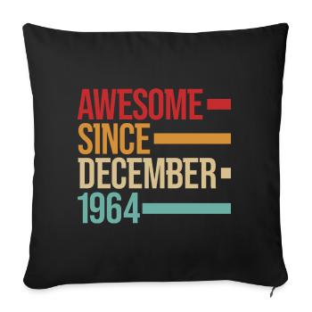 Geburstag Génial depuis décembre 1964 - Housse de coussin décorative 45 x 45 cm - noir - Devant