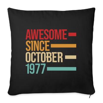 Geburstag Génial depuis octobre 1977 - Housse de coussin décorative 45 x 45 cm - noir - Devant
