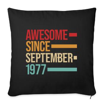 Geburstag Génial depuis septembre 1977 - Housse de coussin décorative 45 x 45 cm - noir - Devant
