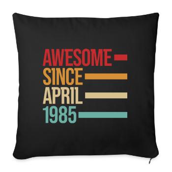 Geburstag Génial depuis avril 1985 - Housse de coussin décorative 45 x 45 cm - noir - Devant