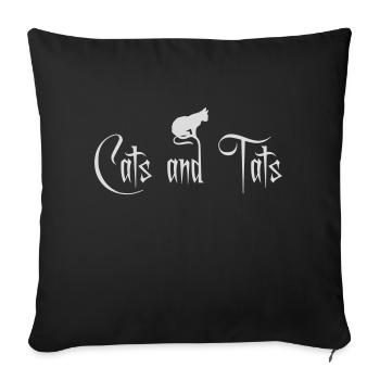 cats and tats Zitat - Sofakissenbezug 45 x 45 cm - Schwarz - Vorne