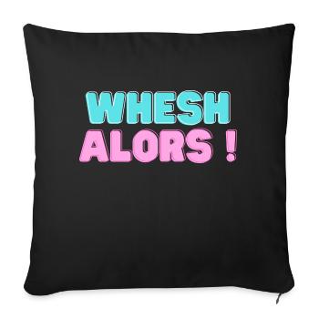 Whesh then! - Sofa pillowcase 17,3'' x 17,3'' (45 x 45 cm) - black - Front