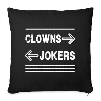 Clowns Left, Jokers Right - Meme - Sofa pillowcase 17,3'' x 17,3'' (45 x 45 cm) - black - Front